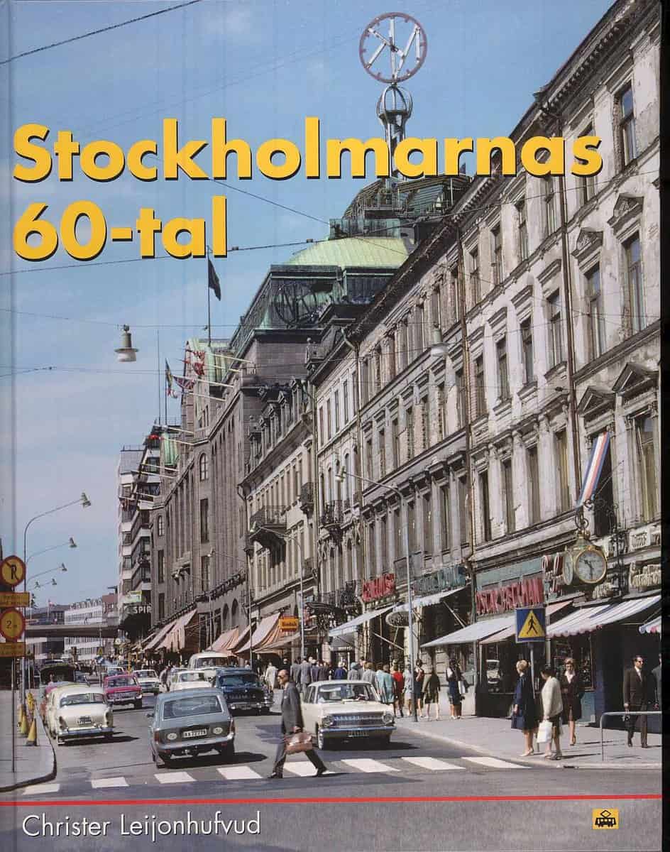 Christer Lejonhufvud : Stockholmarnas 60-tal
