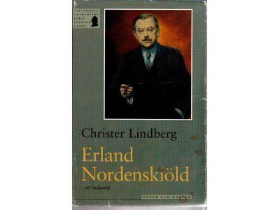 Christer Lindberg : Erland Nordenskiöld. Ett indianlif