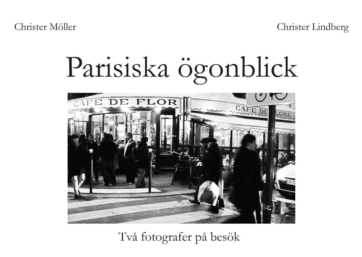 Christer Lindberg : Parisiska ögonblick