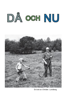 Christer Lundberg : Då och nu