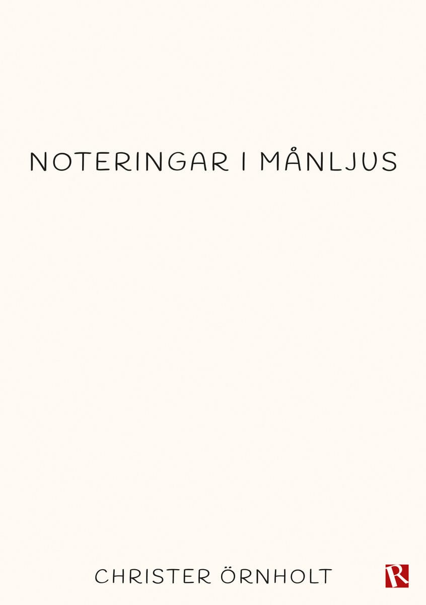 Christer Örnholt : Noteringar i månljus