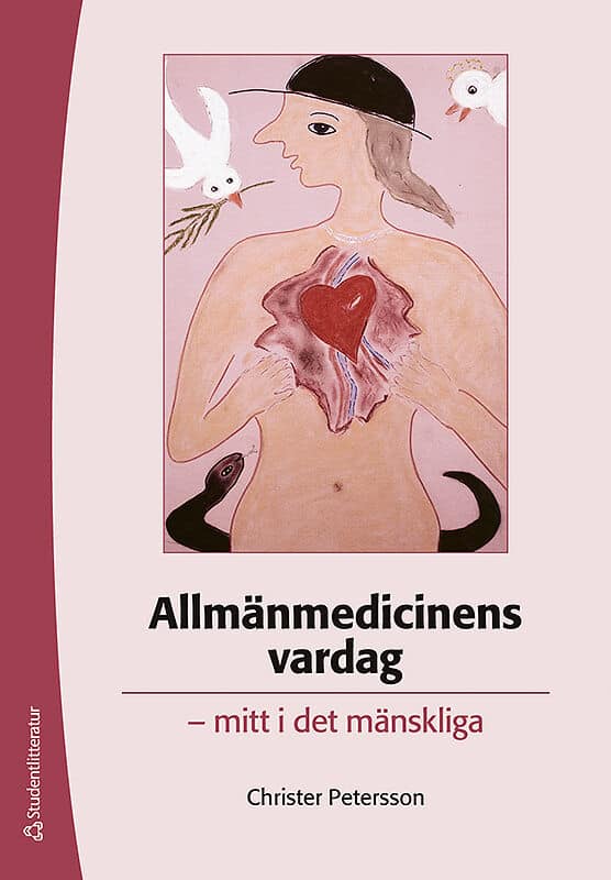 Christer Petersson : Allmänmedicinens vardag