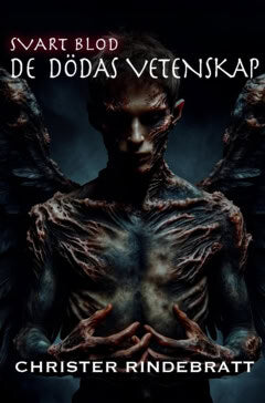 Christer Rindebratt : Svart blod
