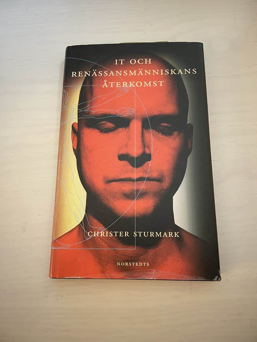 Christer Sturmark : IT och renässansmänniskans återkomst