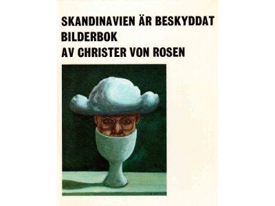Christer von Rosen : Skandinavien är beskyddat. Bilderbok