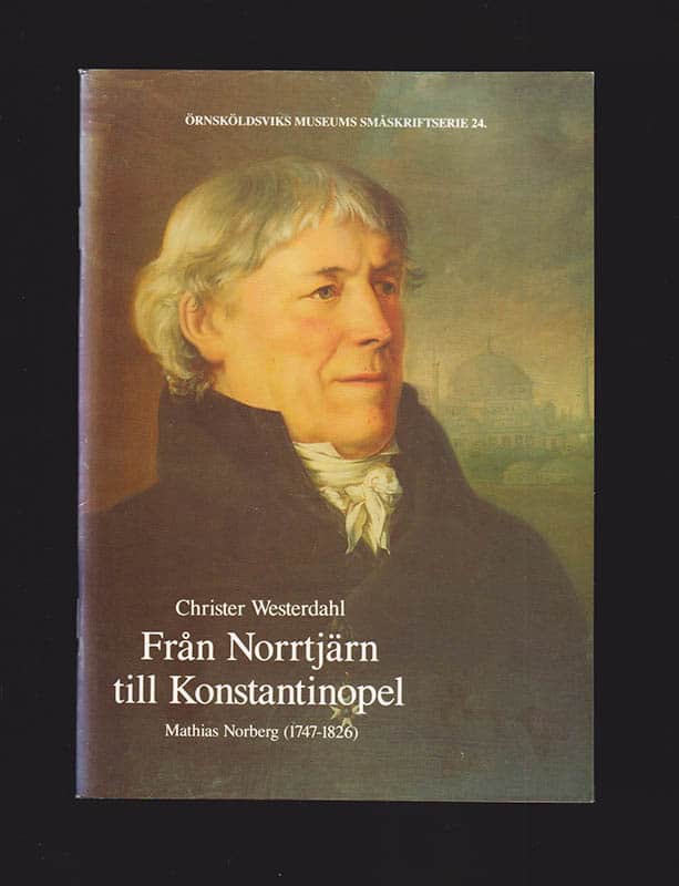 Christer Westerdahl : Från Norrtjärn till Konstantinopel