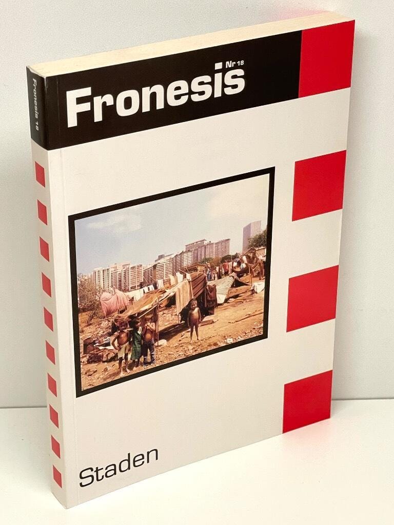 Christian Abrahamsson, Veronica Ahlqvist, m. fl. : Fronesis. Nr 18, Staden