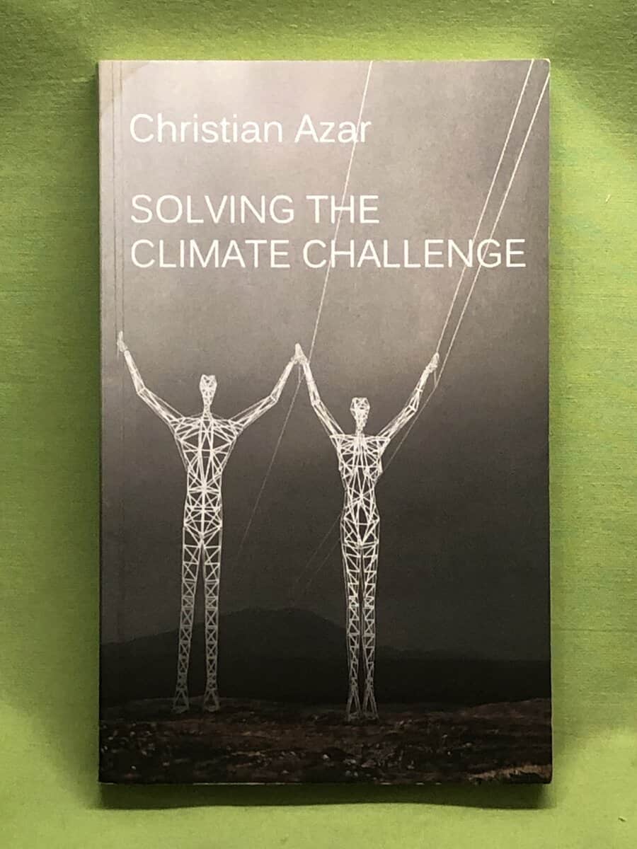 Christian Azar : Solving the climate challenge