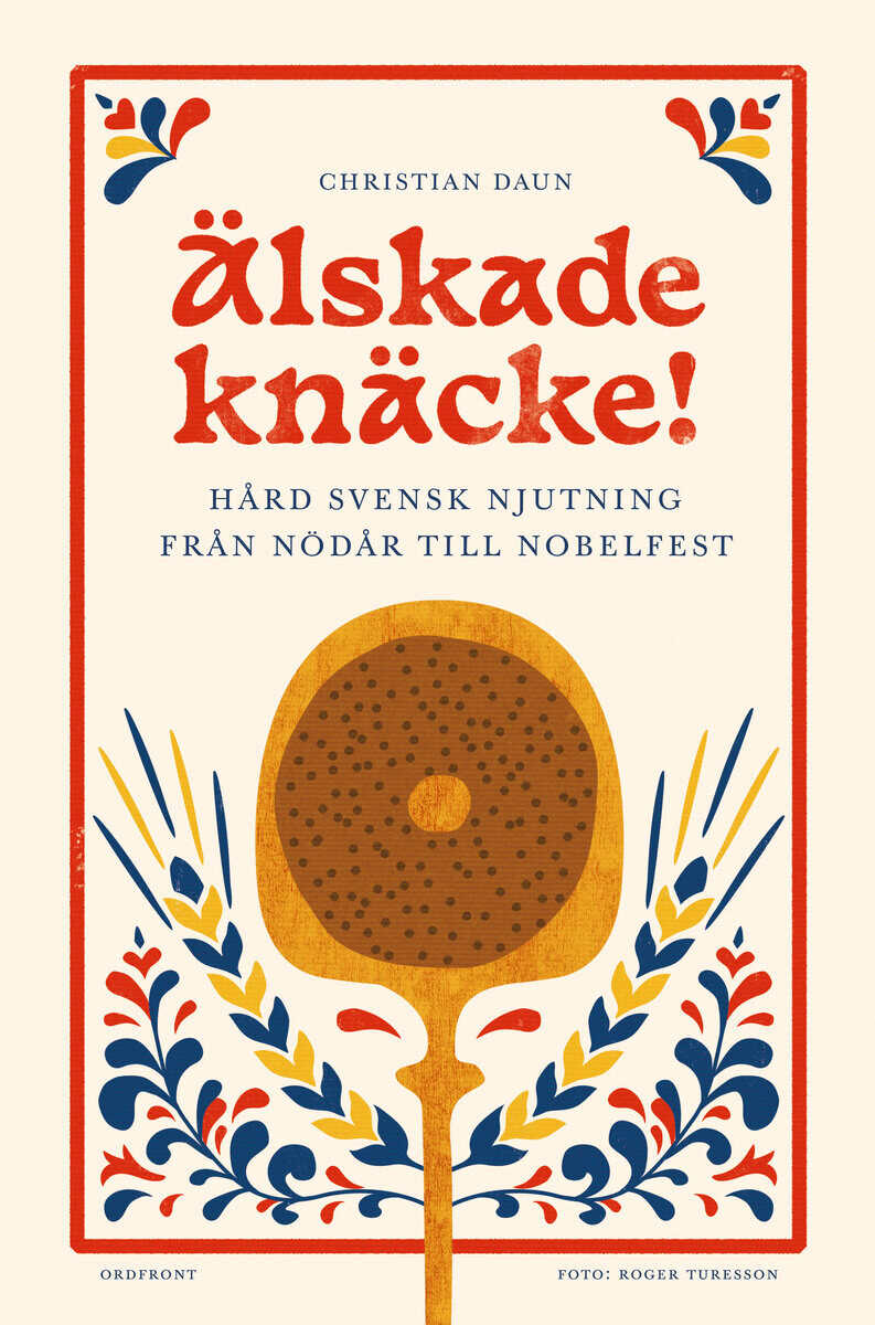 Christian Daun : Älskade knäcke