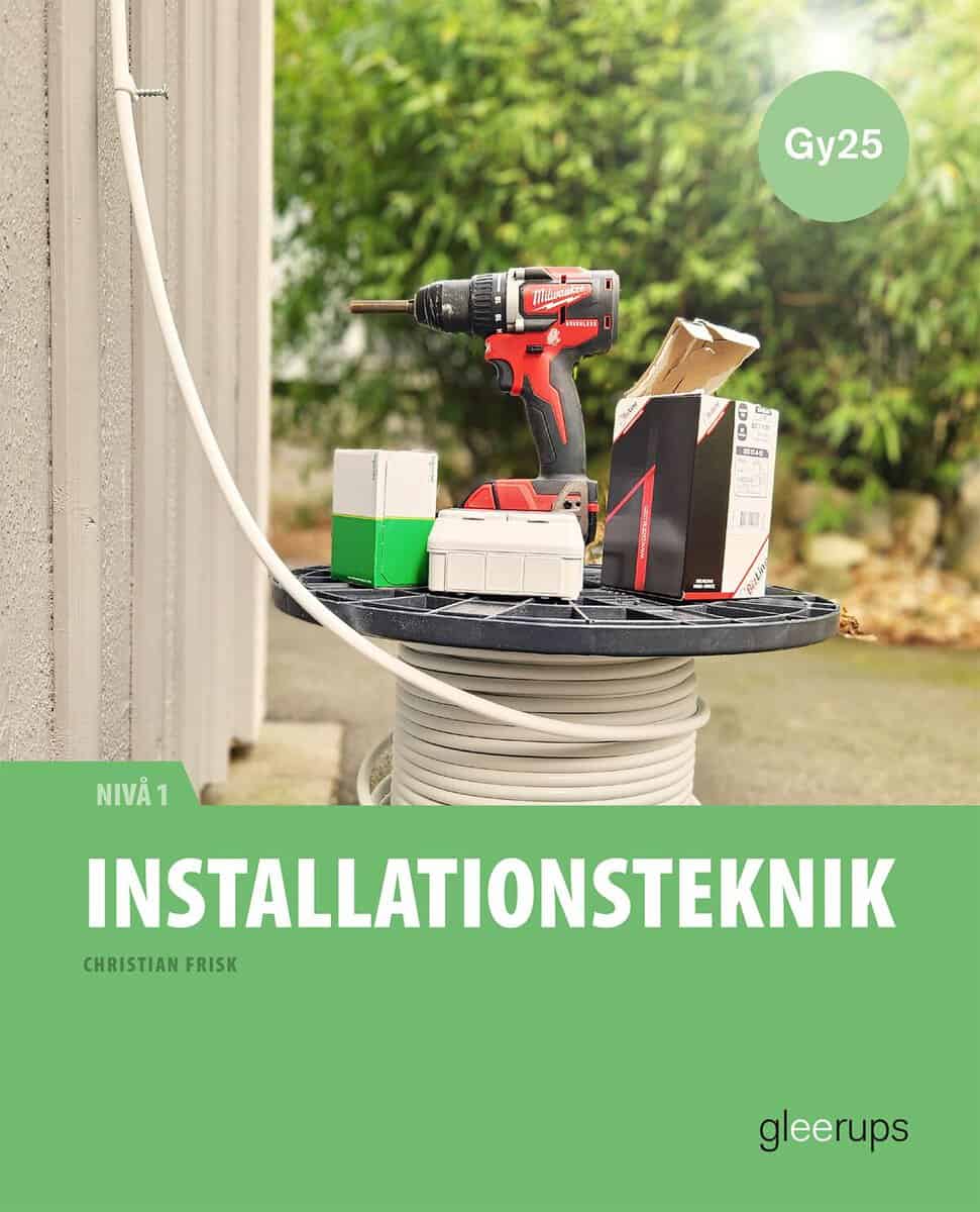 Christian Frisk : Installationsteknik 1, faktabok, Gy25