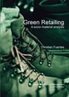 Christian Fuentes : Green retailing
