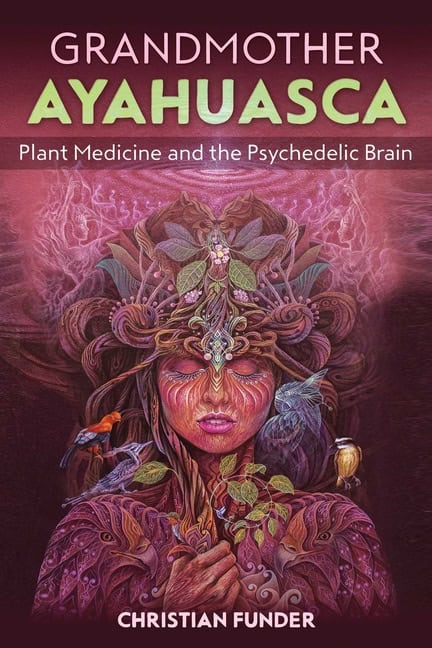 Christian Funder : Grandmother Ayahuasca