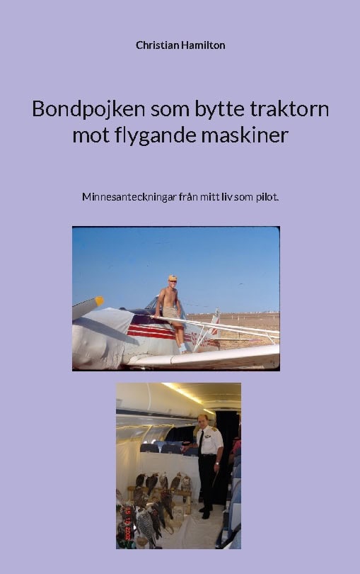 Christian Hamilton : Bondpojken som bytte traktorn mot flygande maskiner