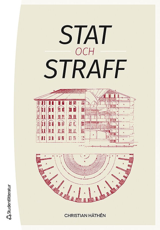 Christian Häthén : Stat och straff : rättshistoriska perspektiv