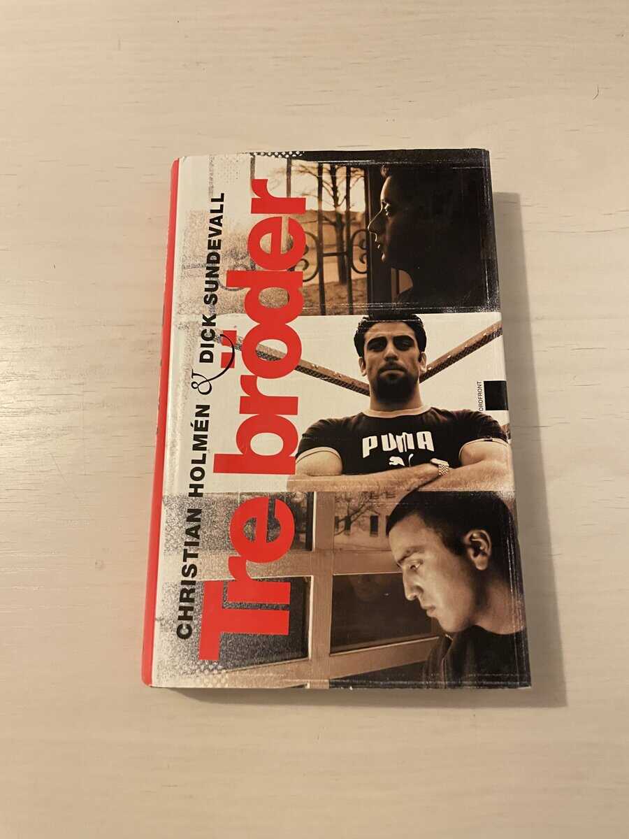 Christian Holmén : Tre bröder