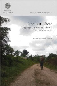Christian Isendahl : The past ahead