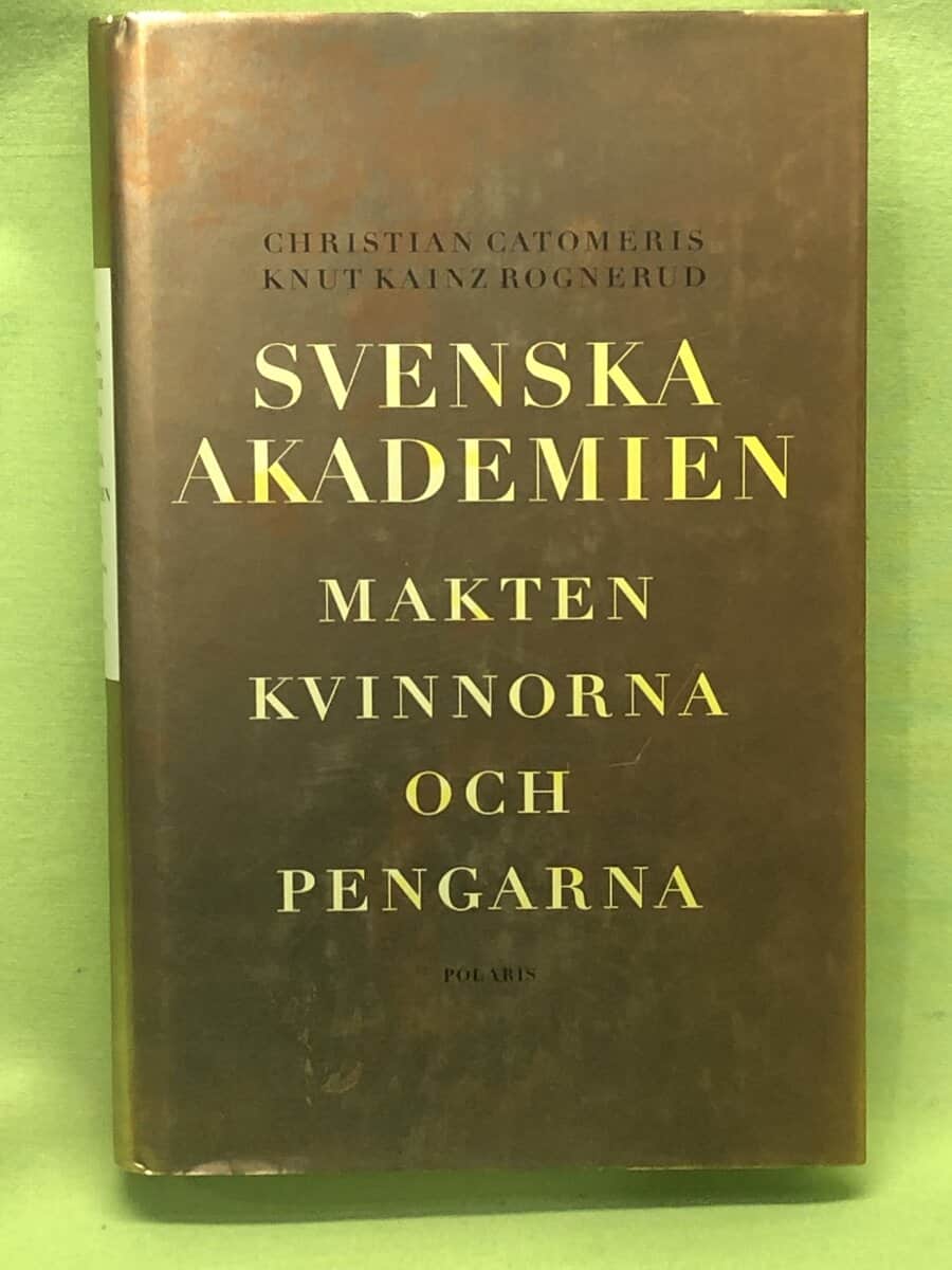 Catomeris, Christian, Kainz Rognerud, Knut : Svenska akademien