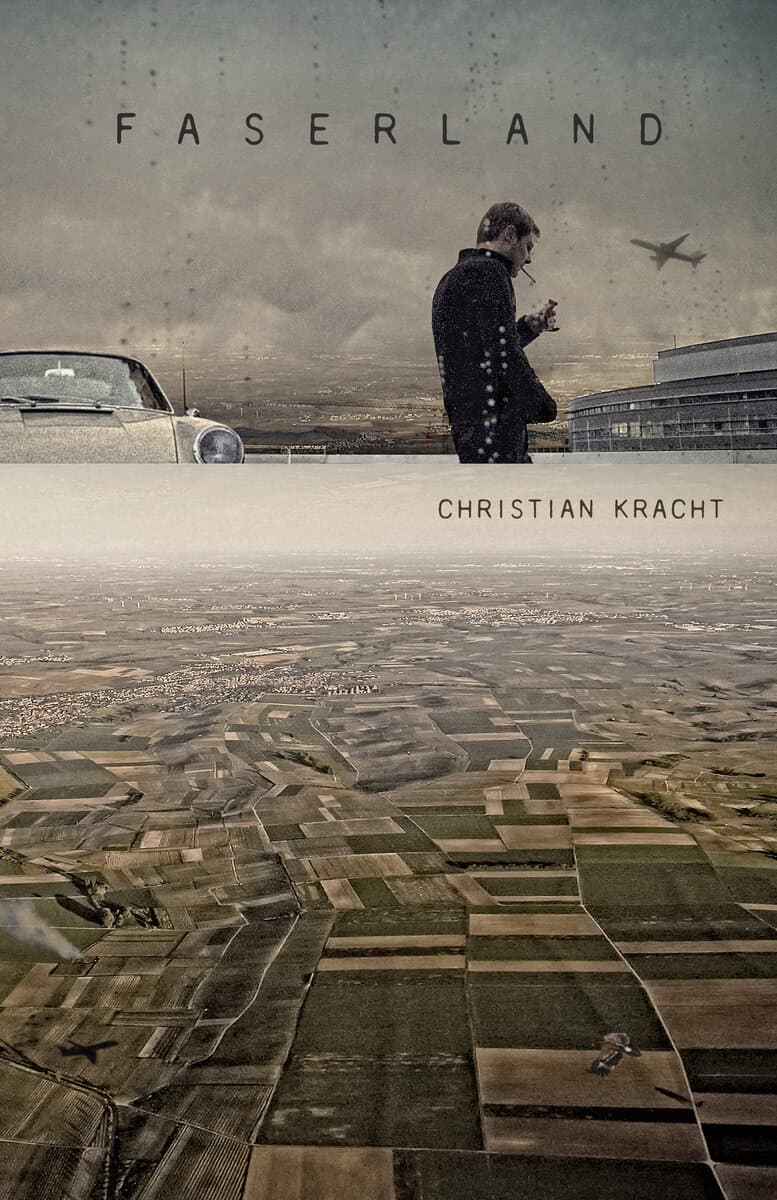 Christian Kracht : Faserland
