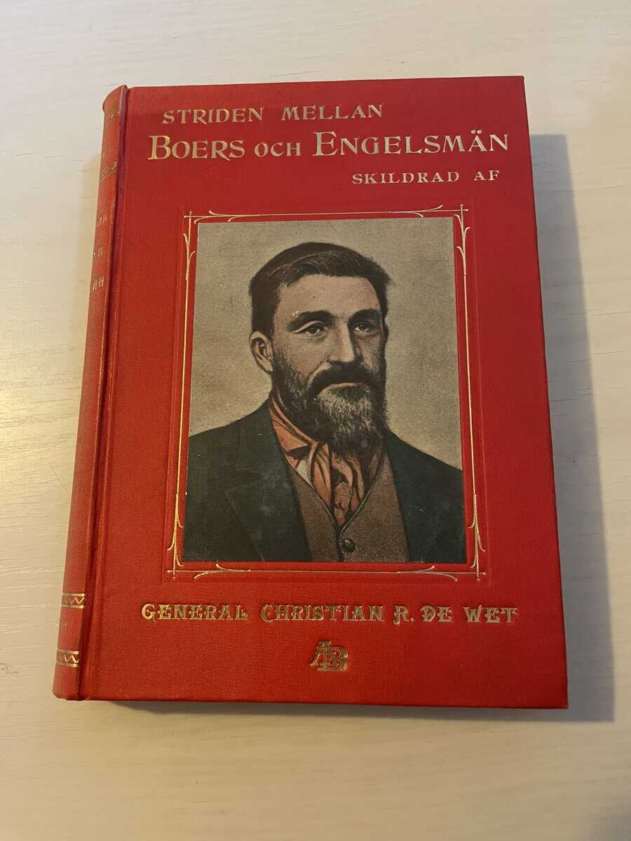 Christian R De Wet : Striden mellan Boers och engelsmän