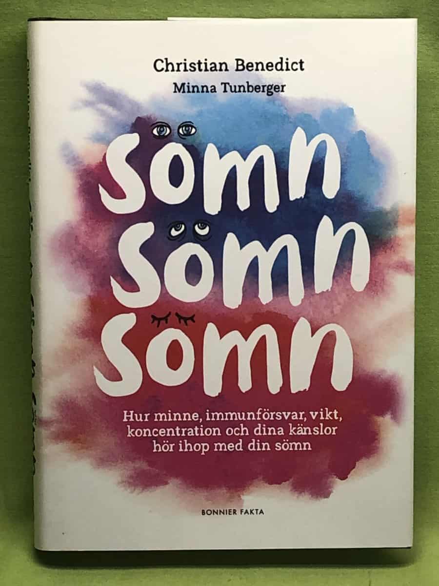 Benedict, Christian, Tunberger, Minna : Sömn, sömn, sömn