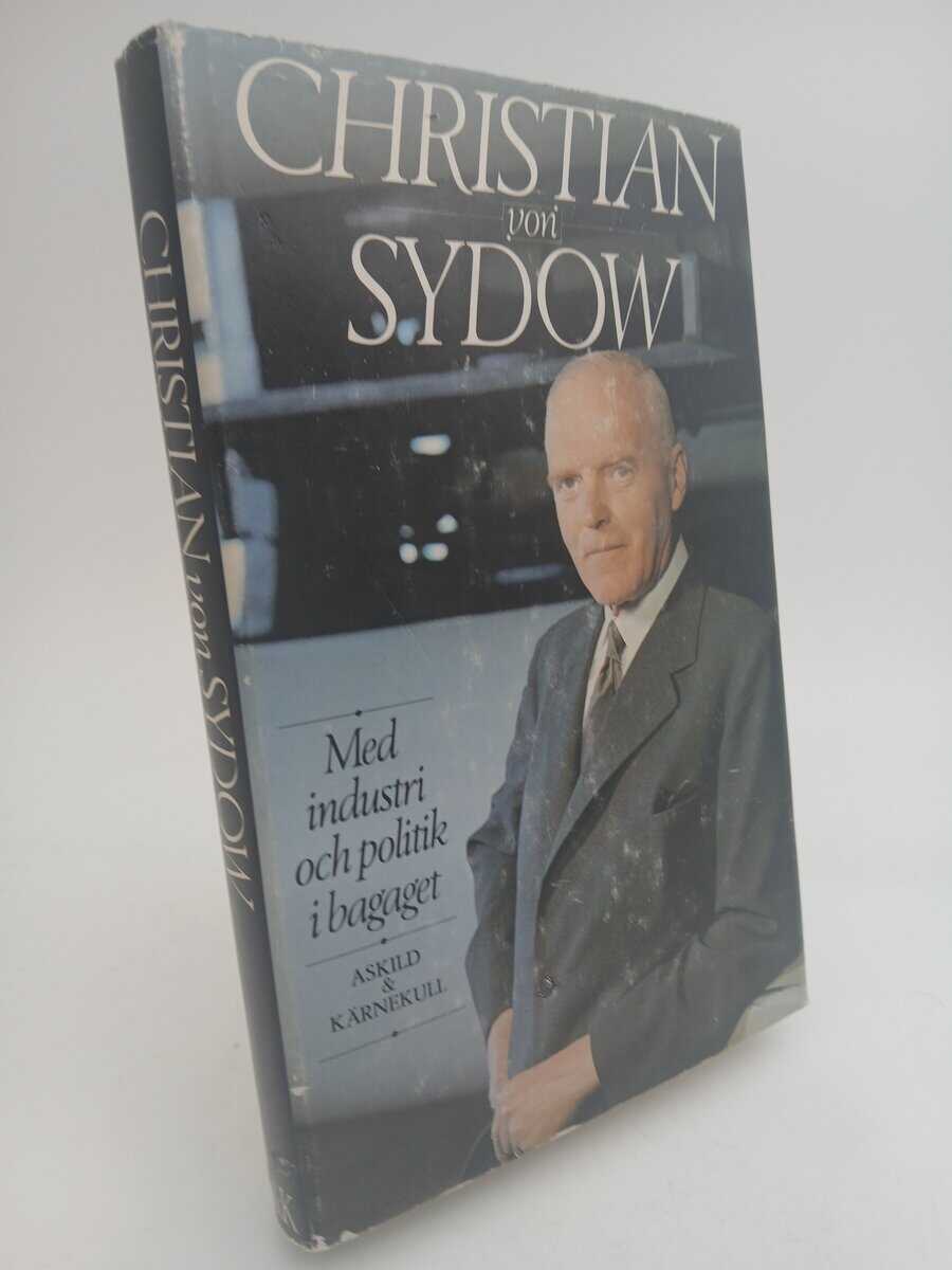 Christian von Sydow : Med industri och politik i bagaget