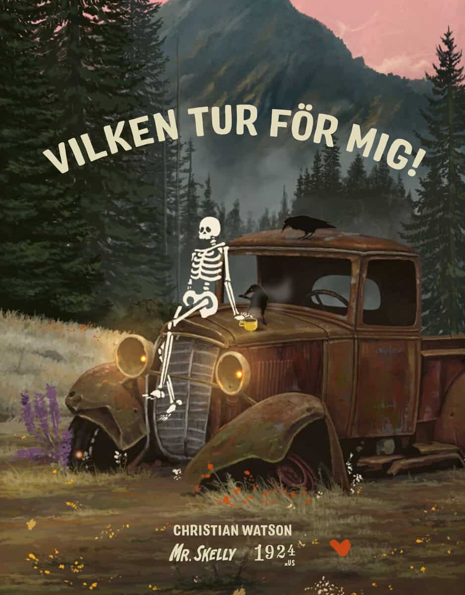 Christian Watson : Vilken tur för mig! Mr Skellys guide till livet