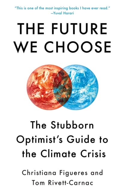 Christiana Figueres : The Future We Choose