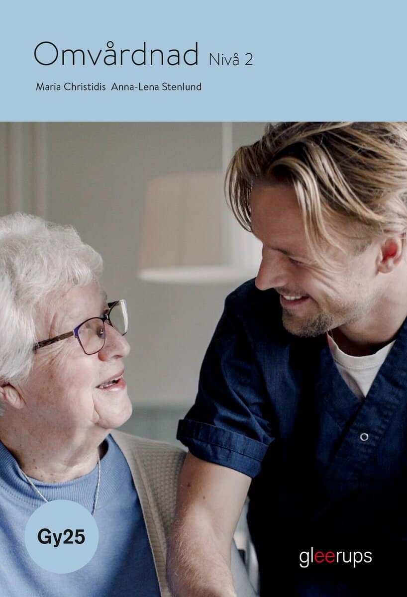 Christidis, Maria ; Stenlund, Anna-Lena : Omvårdnad 2, bok, Gy25