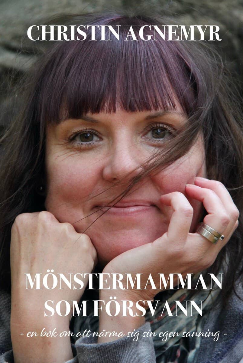 Christin Agnemyr : Mönstermamman som försvann