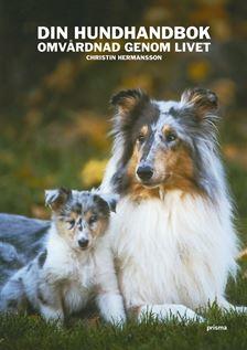 Christin Hermansson : Din hundhandbok