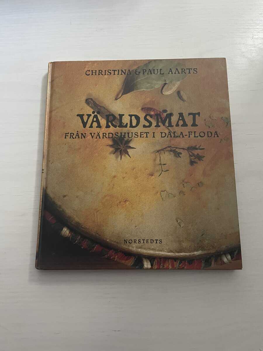 Christina Aarts : Världsmat från värdshuset i Dala-Floda