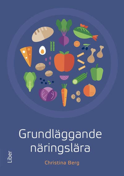 Christina Berg : Grundläggande näringslära