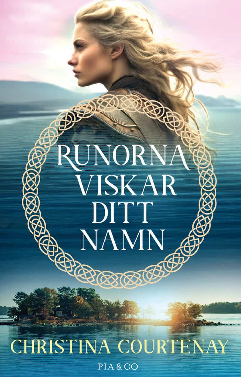Christina Courtenay : Runorna viskar ditt namn