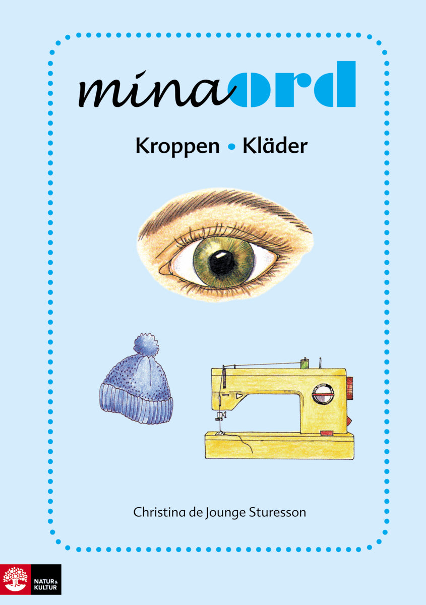 Christina de Jounge-Sturesson : Mina ord. Kroppen, kläder