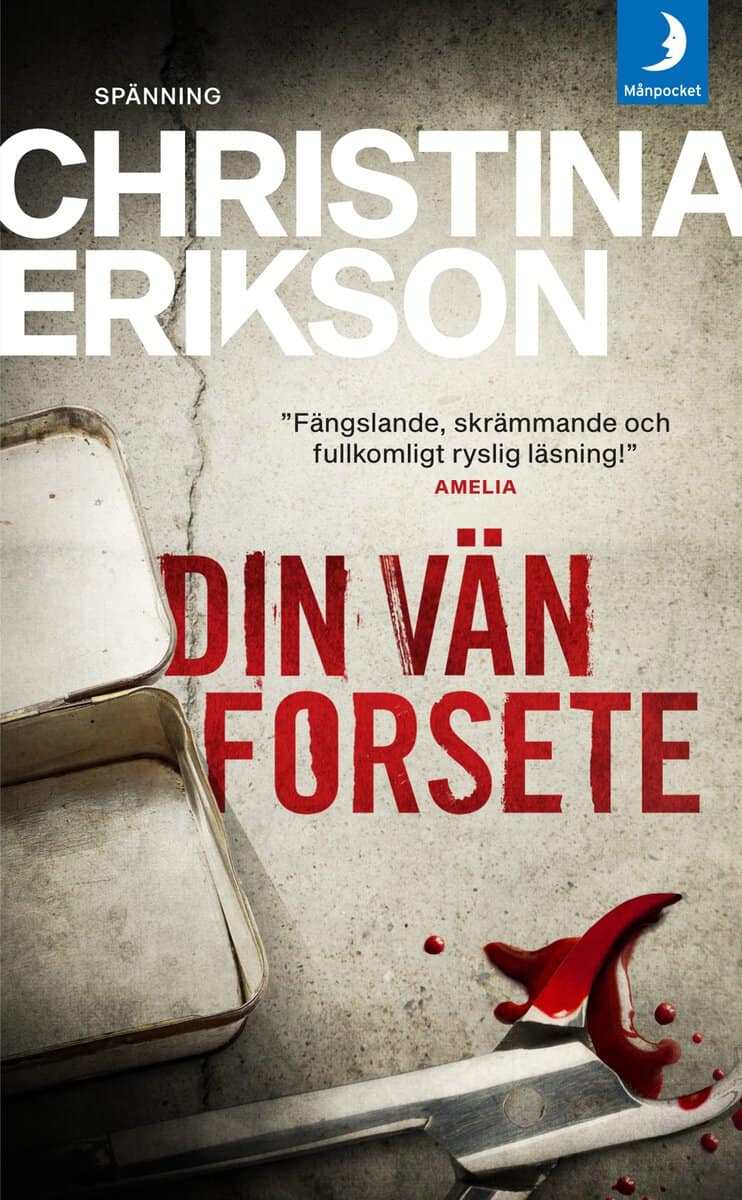 Christina Erikson : Din vän Forsete