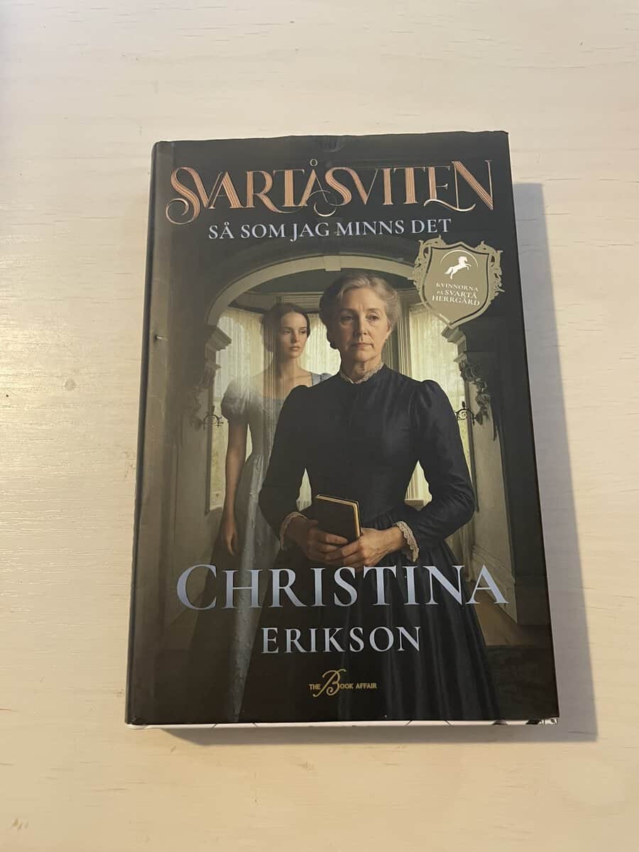 Christina Erikson : Svartåsviten - Så som jag minns det