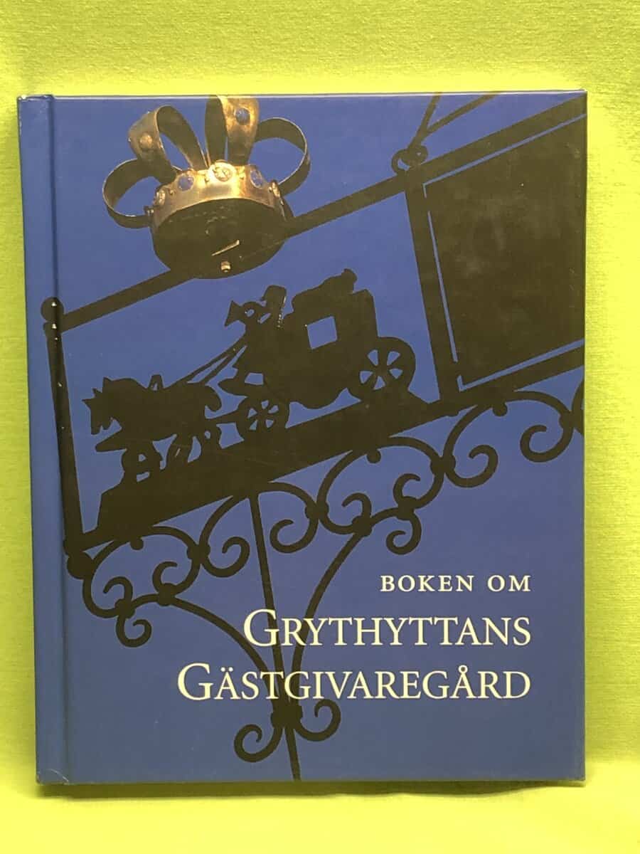 Christina Falkengård : Boken om Grythyttans Gästgivaregård