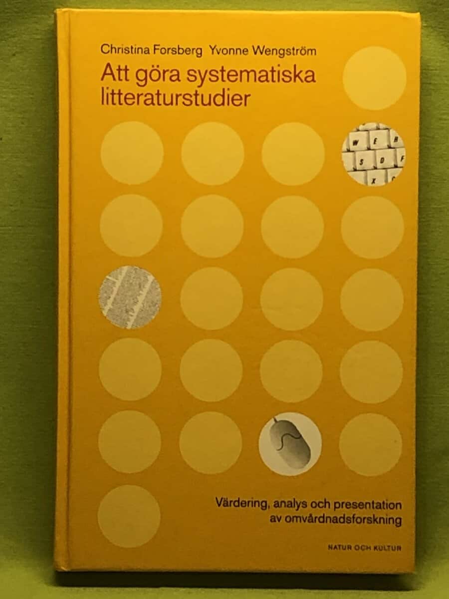 Christina Forsberg : Att göra systematiska litteraturstudier