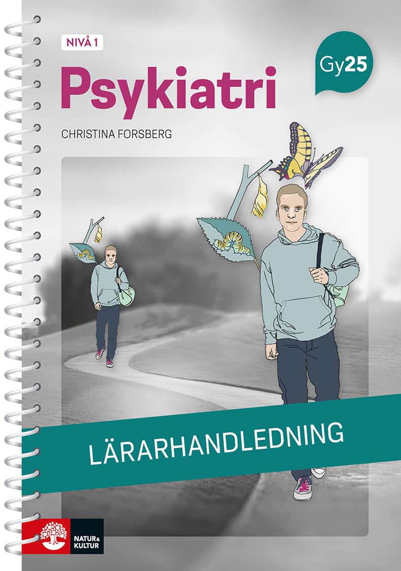 Christina Forsberg : Psykiatri nivå 1 Lärarhandledning med Lärarwebb