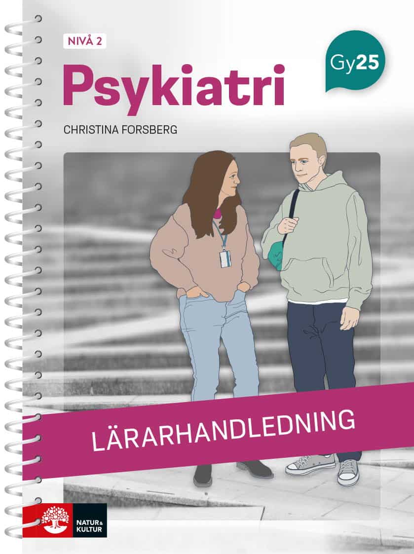 Christina Forsberg : Psykiatri nivå 2 Lärarhandledning med Lärarwebb