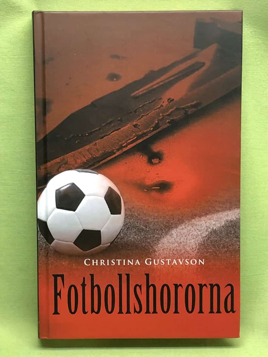 Christina Gustavson : Fotbollshororna