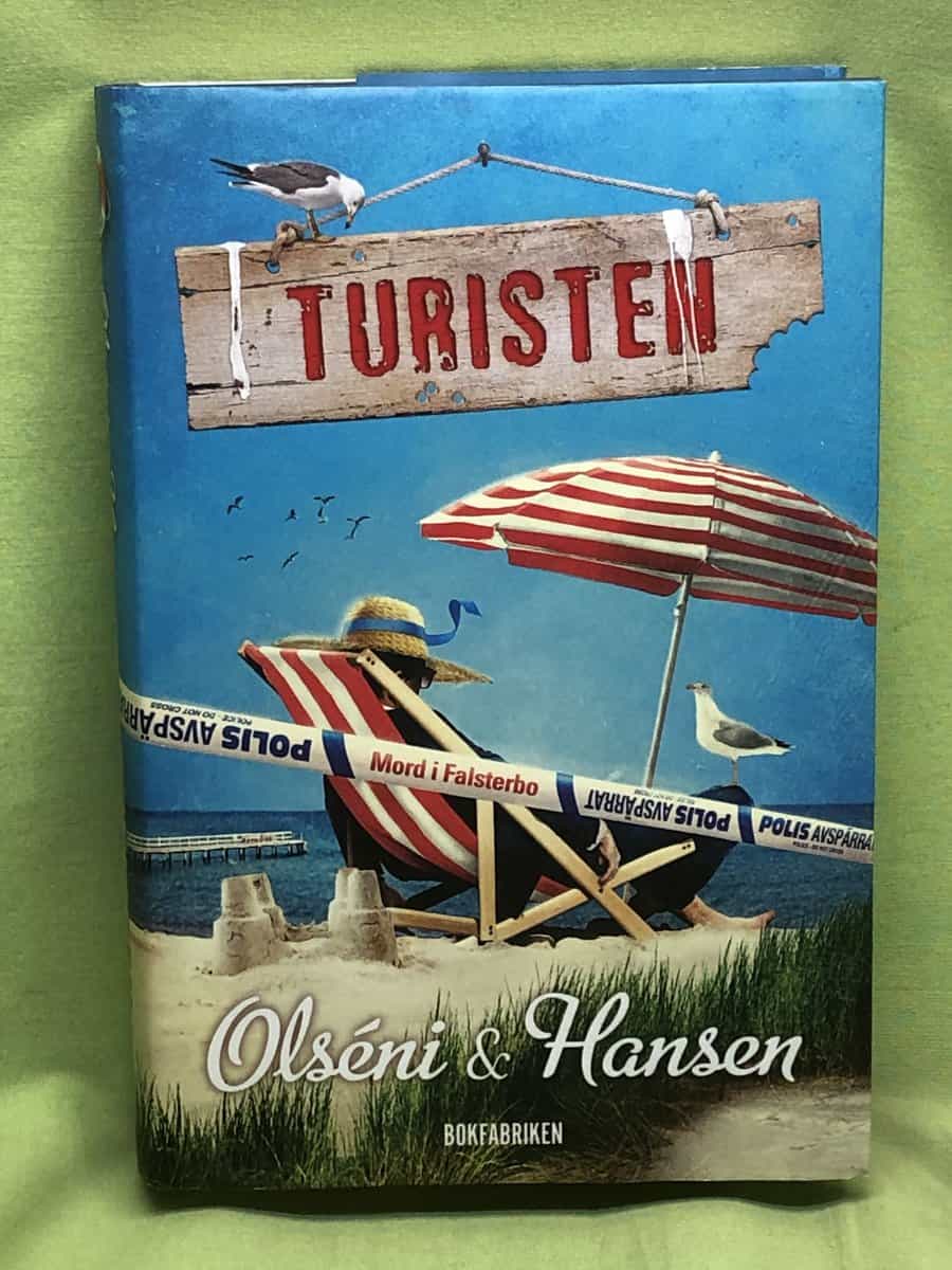 Olséni, Christina, Hansen, Micke : Turisten