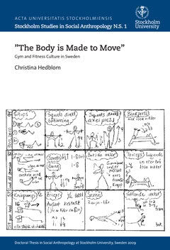 Christina Hedblom : 'The body is made to move' : gym and fitness culture in Sweden