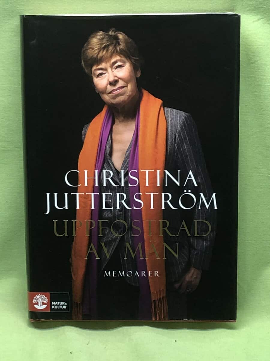 Christina Jutterström : Uppfostrad av män