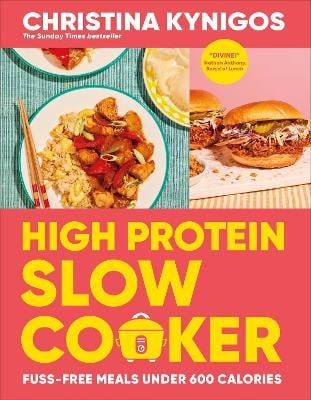 Christina Kynigos : High Protein Slow Cooker