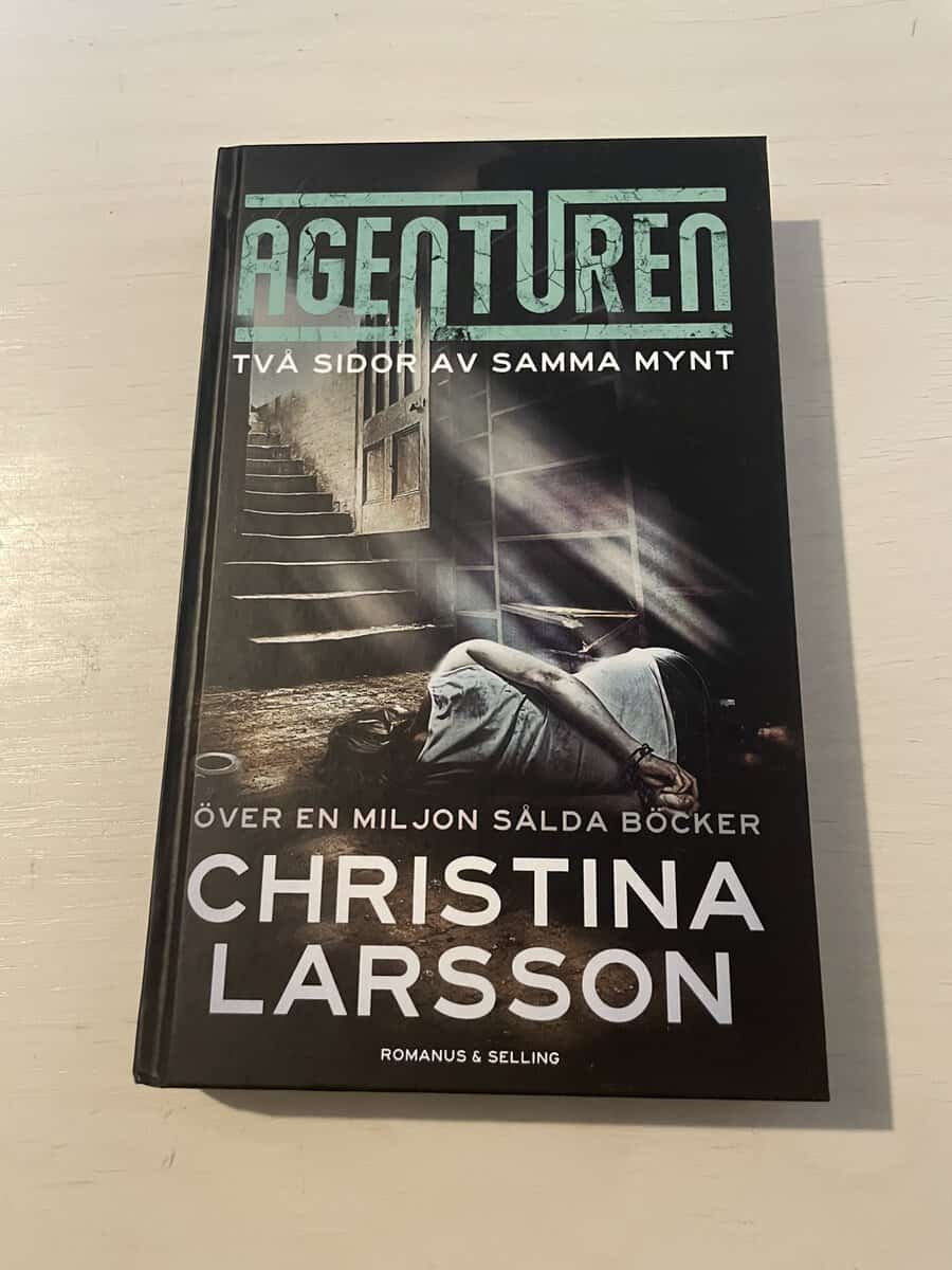 Christina Larsson : Agenturen - Två sidor av samma mynt