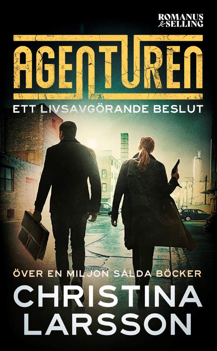 Christina Larsson : Ett livsavgörande beslut