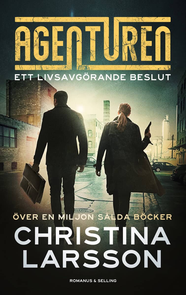 Christina Larsson : Ett livsavgörande beslut