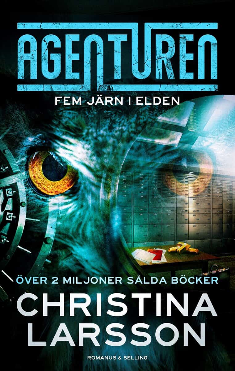 Christina Larsson : Fem järn i elden
