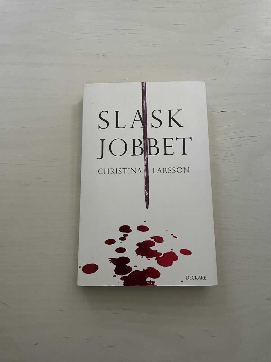 Christina Larsson : Slaskjobbet